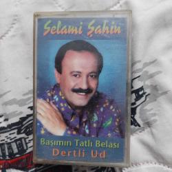 SELAMİ ŞAHİN başımın tatlı belası KASET