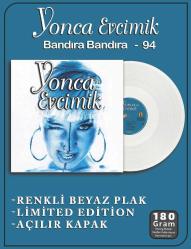 Yonca Evcimik  ABONE DANSÇI  Bandıra Bandıra '94 2 LP PLAK SIFIR JELATİNLİ AMBALAJINDADIR  yeni baskıdır BANDIRA BANDIRA 8 15 VAPURU CESARETİM YOK NEFES ALMAK İSTİYORUM KIYMETİNİ BİL