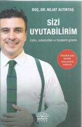 SİZİ UYUTABİLİRİM: UYKU, UYKUSUZLUK VE RÜYALARIN GİZEMİ