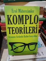 Komplo Teorileri / Aynanın Ardında Kalan Gerçekler