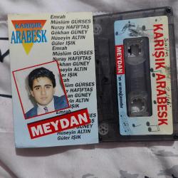 Karışık arabesk MEYDAN PROMO KASET müslüm gürses emrah gökhan Güney nuray hafiftaş güler ışık