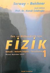 SERWAY FEN VE MÜHENDİSLİK İÇİN FİZİK 1 MEKANİK MEKANİK DALGALAR TERMODİNAMİK