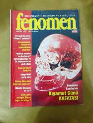 FENOMEN DERGİ - SAYI: 1 - 1996 / Nostradamus Türkiye'nin geleceğinden sözediyor, Türk Ruhçuluğu Ve Ruhselman