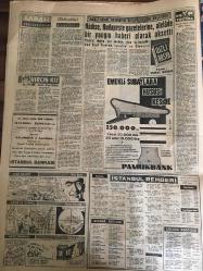 YENİ SABAH GAZETESİ 27 AĞUSTOS 1960 YIL :23 SAYI :7708---Yeni Bakanlar da Tarafsızlardan Seçiliyor : Münhallere ilk tayin yapıldı :Prof .Osman Turan Tarım Bakanı Oldu --Memurlar 10 senede  ev sahibi olabilecek ---Vali dün çeşitli şehir meselelerini izah etti ---Şoförlüğe özenen  polis kaza yaptı ---Emekli subay evleri 3 ayda  hazır olacak ---13 Yarbay ve 22 Binbaşı Kaymakam Tayin Edildi --Güle Güle ! : Siyavuşgil ---İstanbul Rehberi ---Dışişleri Bakanlığında Değişiklikler Yapıldı --Bir banka müdürü imza taklit ederek ,585 bin lira almış ---31. Kilometre olaylarının durulması dün yapıldı ---Sinema :Türk Kültür Derneği ve Cine -Clup İhtiyacımız ---Greko -Romendo iki galibiyet aldık --Milli lig de bugün dört müsabaka  var --Yüzmede kızlar dün iki Olimpiyat rekoru kırdı --Milli Lig Başlıyor --Vali Refik Tulga sporla ilgili karar be tedbirlerini açıkladı ---25 Senelik memurlar tespit ediliyor ---İnönü ile A.Türkeş arasında ihtilaf yok ---Toprak reformu komisyonu  ilk toplantı yaptı --