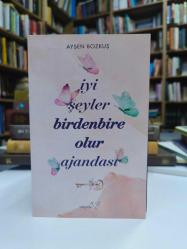 İyi Şeyler Birdenbire Olur Ajandası