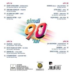 Şimdi 90' lar Vol.1 2 LP PLAK  SIFIR JELATİNLİ AMBALAJINDADIR REYHAN KARACA OYA BORA AHMET AŞKIN NUR YENGİ SEYYAL TANER FULDEN URAS YAŞAR EMEL MÜFTÜOĞLU SİBEL TÜZÜN NÜKHET DURU SONER ARICA