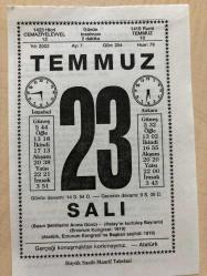 23 TEMMUZ 2002 - TAKVİM YAPRAĞI - DOĞUM GÜNÜ HEDİYESİ - BÜYÜK SAATLİ MAARİF TAKVİMİ - ATATÜRK - FARUK ORAY - GAZİ MUSTAFA KEMAL ATATÜRK - HÜSEYİN CAHİT YALÇIN - GAZETECİ HASAN FEHMİ'NİN VURULMASI - YAZAR VE SUNUCU CENK KORAY'IN VEFATI