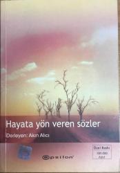 Hayata Yön Veren Sözler