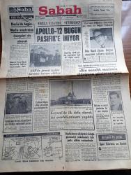 Babıalide Sabah Gazetesi - 24 Kasım 1969 - Hızla Uzayda Seyreden Apollo 12 Bugün Pasifik'e İniyor - Foto Macit Etken Bulgar Casusunu Yıllarca Oyaladı - EAS'da Grevci İşçiler Direnme Kararı Aldılar - Nusret Tuna Celal Bayar Senatörlük Hakkını Kazanmıştır Dedi - Aylak Hayri Çizen Vehip Sinan - Kayseri'de İlk Defa Olarak İki Şerefeli Minare Yapıldı - Kıbrıs Meselesi Yazan Münevver Ayaşlı - Turnayı Gözünden Yazan Günvar Otmanbölük - Aytaşı Moskova'da Sergileniyor - Vietnam'da Katliam Yalanlandı - Bücür Ve Uçan Halısı Karikatür - Hepşenler Karikatür - Peygamberimizin Seçtiği Ve Sevdiği Dört Büyük Halife Yazan İhsan Uzungüngör Yazı Dizisi - Selçuk Sultan'ı Geliyor Yazan S. Asaf Önen Yazı Dizisi - Yabancılara Göre Müslüman Türkler Yazı Dizisi - İstanbul'da Demirperde Yazan Hikmet Enveroğlu Yazı Dizisi - Feyz Ve Esrar Hazinesi Yazan Seyyid Abdülkadir Geylani Yazı Dizisi - 11 Ayın Sultanı Ramazan Köşesi - Ankaragücü Abdullah'ın Golüne Mani Olamadı Fenerbahçe Galip -  Göztepe Teknik Direktörü