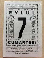 7 EYLÜL 2002 - TAKVİM YAPRAĞI - DOĞUM GÜNÜ HEDİYESİ - BÜYÜK SAATLİ MAARİF TAKVİMİ - HZ.MUHAMMED - AYDIN,KASABA,TEPEKÖY VE KUŞADASI ORDUMUZ TARAFINDAN KURTARILDI - İSTANBUL VE ANKARA RADYOLARI BİRLEŞTİRİLDİ - GÜLÜMSEMEK ADLI YAZI - ŞANS ADLI YAZI