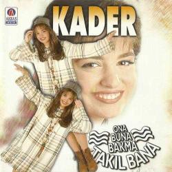 KADER | ONA BUNA BAKMA | ORİJİNAL CD | 1994 İLK BASKI