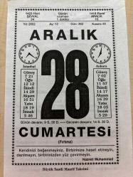 28 ARALIK 2002 - TAKVİM YAPRAĞI - DOĞUM GÜNÜ HEDİYESİ - BÜYÜK SAATLİ MAARİF TAKVİMİ - HZ.MUHAMMED - YETKİN ARÖZ - İLK GENEL SİNEMA SALONU AÇILDI - NEREDE İMİŞ ADLI YAZI5