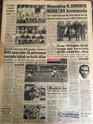 YENİ SABAH GAZETESİ 19 KASIM 1958 YIL :21 SAYI :7080--İnönü dün işbirliğinin temel fikirlerini anlattı --EOKA nın karargahı olan bir polis karakolu basıldı ---Geçimsizlik yüzünden karısını  öldürdü --Polis yol ortasında bir gazeteciye tokat attı --Suriye de 8 Türk tevkif edilmiş ---Ankara köylerinde iki silahlı yol kesme hadisesi vuku bulundu --Irak ın Notası --Ankara da tren kazası --Kaçakçılığı önlemek için büyük bir tahkikat açıldı --Beni Mevlana nın Türbesi büyüledi .Müslüman oldum ---Uğurlu Olsun :Siyavuşgil --İkinci parti kok tevziatı 15 Aralık ta başlayacak ---İstanbul Rehberi ---Gümrükte malları için tüccar yeni çare buldu --Garnizon İ.Sporla berabere kaldı :1-1--Namağlup K.Gümrük Beşiktaş karşısında ---Milli namzetler ilk antrenman maçında iddialı ve hırslı idiler --Özcan Di Stefano büyük oyuncu ama karşısında güçlük çekmedim diyor ---Arsa dağıtacağım diye 150 bin lira dolandıran şahıs yakayı  ele verdi --