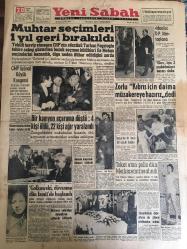 YENİ SABAH GAZETESİ 20 KASIM 1958 YIL :21 SAYI :7081---Muhtar seçimleri 1 yıl geri bırakıldı --CMP Üçüncü Büyük Kongresi---Bir kamyon uçuruma düştü :4 kişi öldü ,22 ağır yaralandı ---Zorlu  Kıbrıs için daima müzakereye hazırız dedi --İdealist DP lileri toplandı ---Tokat atan polis dün Merkez emrine alındı --Golkowski ,davasına dün İzmit de başlandı --Tokat da iki başlı bir çocuk doğdu --İstanbul un Cümbüşü :Siyavuşgil --Yüzlerce Mensucat İşçisi İşsiz Kalıyor ---İstanbul Rehberi --Sihirli kutu :Ankara da yine kaçak eşya bulundu --Zincirleme kavgada üç kişi yaralandı --- Ankara Göl Gazinosu :Hamiyet Yücesesi ---Real Madrid biletleri için bölgenin dikkati çekildi --Dün de Karagümrük Beşiktaş ı 2-0 yendi ---Azerbaycan Milli Takımı Geliyor --Seyyit Mısırlı beşinci oldu --Atletizm Federasyonunda Yeni Vazife Taksimi Yapıldı ---Turgay Londra ya gidiyor ---