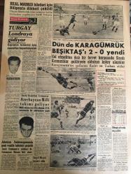 YENİ SABAH GAZETESİ 20 KASIM 1958 YIL :21 SAYI :7081---Muhtar seçimleri 1 yıl geri bırakıldı --CMP Üçüncü Büyük Kongresi---Bir kamyon uçuruma düştü :4 kişi öldü ,22 ağır yaralandı ---Zorlu  Kıbrıs için daima müzakereye hazırız dedi --İdealist DP lileri toplandı ---Tokat atan polis dün Merkez emrine alındı --Golkowski ,davasına dün İzmit de başlandı --Tokat da iki başlı bir çocuk doğdu --İstanbul un Cümbüşü :Siyavuşgil --Yüzlerce Mensucat İşçisi İşsiz Kalıyor ---İstanbul Rehberi --Sihirli kutu :Ankara da yine kaçak eşya bulundu --Zincirleme kavgada üç kişi yaralandı --- Ankara Göl Gazinosu :Hamiyet Yücesesi ---Real Madrid biletleri için bölgenin dikkati çekildi --Dün de Karagümrük Beşiktaş ı 2-0 yendi ---Azerbaycan Milli Takımı Geliyor --Seyyit Mısırlı beşinci oldu --Atletizm Federasyonunda Yeni Vazife Taksimi Yapıldı ---Turgay Londra ya gidiyor ---