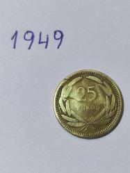 13140-KOLEKSİYONLUK T.C 25 KURUŞ *** 1949 YILI **