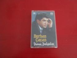 BURHAN ÇAÇAN VURUN DALGALAR ESKİ BANDROL KASET