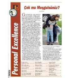 Personal Excellence - Yaşam Rotanızı Keşfedin - Çok mu Meşgulsünüz ? - Retro Eski Basım Koleksiyon (Aralık 2005 Yıl:7 Sayı:74)