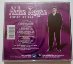 HAKAN TAŞIYAN / Sensiz iki gün