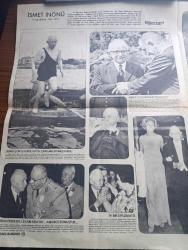 Hürriyet Gazetesi -  İsmet İnönü Albümü 3 - 29 Aralık 1973 - İsmet İnönü Eşi Mevhibe İnönü Çocukları Damadı Ve Kızıyla  Fotoğraf-  Eşi Mevhibe İnönü İle Daima Yan Yana Başbaşa Ve Her Zaman El Ele Dolaşırdı Fotoğraf - Celal Bayar'la Önce Dargındılar Sonra Böyle Barıştılar  Fotoğraf- Kıbrıs İçin Amerika'ya Gitmişti - Amerikan Başkanı Johnson'un İsmet İnönü'ye Saygısı Fotoğraf -Denizi Çok Severdi Böyle Çivilemeleri  Meşhurdu Fotoğraf - - Gazi Mustafa Kemal Atatürk'ün Yakın Dostuydu Fotoğraf - Sovyet Dışişleri Bakanı Gromiko'nun Eşiyle Fotoğraf - TBMM'nin 50. Yıldönümünde Çok Heyecanlıydı - Süleyman Demirel İle Kolkola Fotoğraf-  Bülent Ecevit İle Beraber Fotoğraf - Anıtkabir'e En Erken İsmet İnönü Gelirdi Fotoğraf - Ve Bir Tarih Son Yaprağını Böylece Kapadı Fotoğraf