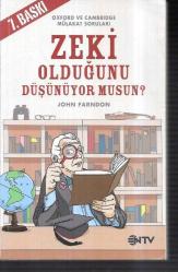 Zeki Olduğunu Düşünüyor Musun? oxford ve cambridge mülakat soruları