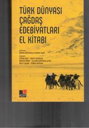 TÜRK DÜNYASI ÇAĞDAŞ EDEBİYATLARI EL KİTABI