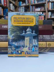 FELATUN BEY İLE RAKIM EFENDİ