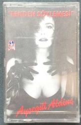 AYŞEGÜL ALDİNÇ BENDEN SÖYLEMESİ / SORMA1991 Kaset Sıfır .N