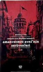 OSMANLI'NIN SHERLOCK HOLMES'Ü  AMANVERMEZ AVNİ'NİN SERÜVENLERİ 2 CİLT TAKIM
