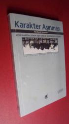 KARAKTER AŞINMASI - Yeni kapitalizmde İşin Kişilik Üzerindeki Etkileri