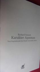 KARAKTER AŞINMASI - Yeni kapitalizmde İşin Kişilik Üzerindeki Etkileri