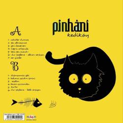 Pinhani  Kediköy LP  PLAK SIFIR JELATİNLİ AMBALAJINDADIR