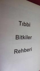 TIBBİ BİTKİLER REHBERİ İBRAHİM ADNAN SARAÇOĞLU