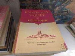 RABB'İN İÇİN SABRET