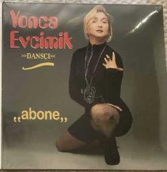 Yonca Evcimik ABONE DANSÇI Kırmızı renkli PLAK SIFIR JELATİNLİ AMBALAJINDADIR  yeni baskıdır KASIM 2024