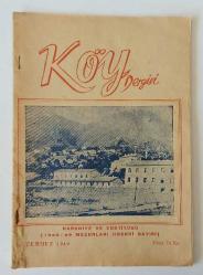 KÖY DERGİSİ Köy Meseleleriyle Uğraşır, Savaşır Türkçü Dergidir, 1 Mart 1949 - 1 Temmuz 1949, Sayı: 5, 6, 7, 8, 9 [5 ADET]