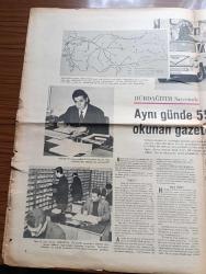 Hürriyet Gazetesi,1967 - Temyiz Ticaret Dairesi Başkanı Sıtkı Akyazgan'ın Tekzibini İstanbul 3. Asliye Ceza Mahkemesi Yersiz Buldu Türkiye'de Hakimler Var Yazan Necati Zincirkıran - 13 Gazetede Çıkan Gol Fotoğrafı - Abidin Behpur ve Yüksel Kasapbaşı Ödülleri Verildi - Gazetecilik Ve Araştırma Yazan Esin Bilbaşar Rey - Sosyal Yönümüz Yardım Sandığı Ve Çalışanlar - Merkur Gazetesinin Rotatifi Saatte 42.000 Tur Yapabiliyor - HÜRDAĞITIM Sayesinde Aynı Günde 55 İlde Birden Okunan Gazete Hürriyet - HÜRDAĞITIM'ın Genç Müdürü Ali Ünlü Görevi Başında Fotoğraf - Gazetenin Dağıtım Şeması - Son Altı Yıl İçinde Eşine Rastlanmamış Bir Saray Devrimi Geçiren Los Angeles Times - The Los Angeles Times Gazetesinin 39 Yaşındaki Sahibi Otis Chandler Fotoğraf - Times Mirror Şirketinin Sahip Oldukları - Kardeş Gazete Son - İstanbul'da Krallar Gibi 5 Gün 5 Gece Programında SON'un Talihli Okuyucuları Bir De Ünlü Vefa Bozacısına Uğradı - Son Gazetesinin Talihlileri  Maksimde - Gönül Yazar Şarkı Söylerken Foto