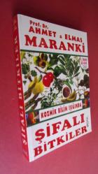 KOZMİK BİLİM IŞIĞINDA - ŞİFALI BİTKİLER AHMET MARANKİ & ELMAS MARANKİ