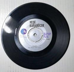NEŞE KARABÖCEK - Niyet / Hatıralar - 45'lik Plak
