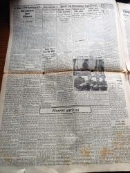 Cumhuriyet Gazetesi - 18 Nisan 1941 - Akdeniz Muharebeleri Yazan Yunus Nadi Köşe Yazısı - Amerikan Tersanelerinde İlk Olarak Tamir Edilen İngiliz Harb Gemilerinden Malaya Zırhlısı Fotoğraf - Garb Çölü Sınırında Alman Tazyiki Gittikçe Kırılıyor - Milli Şef İsmet İnönü'nün Tetkikleri - Amiral Darlan Ne Yapmak İstiyor - İngiliz Yunan Hattı Yarılmadı - Yugoslav Ordusu Teslim Oldu - Bir Japon Gazetesine Göre İran Sovyet Münasebatı Bozuluyormuş - Küçük Hikâye Hasret Şarkısı Yazan Mükerrem Kamil Su - Tramvayda Kadın Biletçiler İşe Başladı Fotoğraf - Tophanede Yeni Bir Yolcu Salonu - Yugoslavya Ana Kraliçesi Mari'nin Hazin Sözleri - Mevsimsiz Yağan Kar Meyveleri Harap Etti - Edebi Roman Bir Aşk Uçurumu Yazan Mahmud Yesari Yazı Dizisi - Burhan Felek Köşe Yazısı - İki Esir Yazan Lajos Zilahy Yazı Dizisi - İstanbul Lisesi'nin Spor Bayramı - Alemdar Davutpaşa Maçı Fenerbahçe Stadında - Fransız Tiyatrosunda Halk Sanatkarı Naşid Ve Yaban Gülleri - Turan Tiyatrosunda Yavrunun Gecesi Hamiyet Yüceses