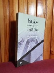 İslam Medeniyeti Tarihi