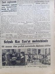Cumhuriyet Gazetesi - 6 Temmuz 1943 - Avrupalılar Arasında Akrabalık Yazan Nadir Nadi Köşe Yazısı - Millet Meclisinde Türkçülük Münakaşası - Hariciye Vekili Numan Menemencioğlu'na Dedi Ki Bizim Türkçülüğümüz Bu Vatanın Sınırları İçine Girmiş Olan Türklere Aid Ve Münhasırdır -  Harb Okulunun Su Sporları Törenine Dair Fotoğraf - Mussolini'nin Nutku Düşman İstilâ Kozunu Oynayacaktır - Atatürk'ün Eski Yaverlerinden Cevad Abbas Vefat Etti - Leh Başvekili General Skorski Tayyaresi Kazaya Uğrayarak Kızı Ve Maiyeti İle Beraber Öldü - Selçuk Kız Sanat Mektebinde 68 Mezun Dün Parlak Merasimle Diploma Aldılar - Sadi Tek Tiyatrosu Bu Gece Muammer Karaca Birlikte Beyazıt Lale Bahçesi Ve Sinemasında - İbni Sina'nın Türklüğü Yazanlar Doktor Kemal Saraçoğlu - Büyük Milli Şefin Türk Sanatına Yeni Bir Hediyesi Yazan Yüksek Mimar Sedat Çetintaş - Bebek İstinye Yolunda İnşaat - Far Hasan Fare Zehiri - Bektaşi Fıkraları - Bugünkü Radyo Programı - Bulmaca - Borsa - Nihat Işık Radyo Saat Gramofon