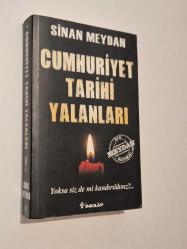 Cumhuriyet Tarihi Yalanları - Yoksa Siz De Mi Kandırıldınız?