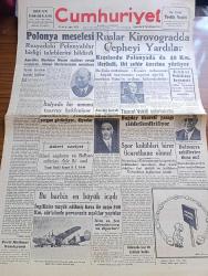 Cumhuriyet Gazetesi - 8 İkincikanun (Ocak) 1944 - Yarınki Davaların Bugünkü Tehlikesi Yazanlar Nadir Nadi Köşe Yazısı - Polonya Meselesi Rusya'daki Polonyalılar Birliği Taleplerini Bildirdi - Ruslar Kirovogradda Cepheyi Yardılar - Kızılordu Polonya'da Da 40 km. İlerledi İki Şehir Üzerine Yürüyor - Ticaret Vekili Celal Said Siren İstanbul'da Buğday Ticareti Yasağı Şiddetlendiriliyor - Sıhhat Vekili Hulusi Aktaş'ın Beyanatı Tifüs Tamamiyle Sönmedi Halk Hükümete Yardım Etmelidir - Spor Kulüpleri Birer Ticarethane Olmuş - Bu Harbin En Büyük İcadı - İngilizler Tazyik Edilmiş Hava İle Uçan 800 Km. Süratinde Pervanesiz Uçaklar Yaptılar - Şanghay Batakhaneleri Bugün Melek Sinemasında - İkinci Dünya Harbi Ve Güneş Lekeleri Yazan Profesör Salih Murat Uzdilek - Ekmek Kartı Yolsuzlukları - Aşkın Doğuşu Yazan Peride Celal Yazı Dizisi - Safiye Ayla İzzettin Ökte Ve Burhan Ökte Saray Sinemasında - Gene Tramvayda Dilekler Yazan Burhan Felek Köşe Yazısı - Göl Bakiresi Şark Sinemasında - Bulmaca
