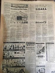 YENİ SABAH GAZETESİ 8 ARALIK 1958 YIL :21 SAYI :7099--Dün Gaziantep ,bir örfi idare havası yaşadı: İnönü ,şiddet tehdidi karşısında son sözünü söyledi :Şiddet yoluna gidenlerle  doğru yola gelecek ,ya İnönü nün canını alacaklardı  ---DP .İstanbul teşkilatı dün fevkalade bir toplantı yaptı ---DP Grubu ,bugün iki kanunun ağırlaştırılmasını görüşecek --Bir kadın oğlunun metresini  balta  darbeleriyle öldürdü ---Yunanistan da hükümet  Komünistleri temizliyor ---Yahya Kemal Etrafında :Siyavuşgil ---İstanbul Rehberi ---Anadolu şiddetli yağmurlar başladı ---Bulgar' la yenişemedik :0-0--Hadiseli geçen Filibe maçını 4-2 kaybettik --Karagümrük ,dün Galatasaray yendi :2-0--CHP Güçbirliği ile iki  muhtar  seçimi kazandı --