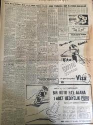 YENİ SABAH GAZETESİ 8 ARALIK 1958 YIL :21 SAYI :7099--Dün Gaziantep ,bir örfi idare havası yaşadı: İnönü ,şiddet tehdidi karşısında son sözünü söyledi :Şiddet yoluna gidenlerle  doğru yola gelecek ,ya İnönü nün canını alacaklardı  ---DP .İstanbul teşkilatı dün fevkalade bir toplantı yaptı ---DP Grubu ,bugün iki kanunun ağırlaştırılmasını görüşecek --Bir kadın oğlunun metresini  balta  darbeleriyle öldürdü ---Yunanistan da hükümet  Komünistleri temizliyor ---Yahya Kemal Etrafında :Siyavuşgil ---İstanbul Rehberi ---Anadolu şiddetli yağmurlar başladı ---Bulgar' la yenişemedik :0-0--Hadiseli geçen Filibe maçını 4-2 kaybettik --Karagümrük ,dün Galatasaray yendi :2-0--CHP Güçbirliği ile iki  muhtar  seçimi kazandı --