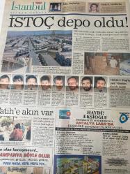 SABAH İSTANBUL GAZETESİ AVRUPA YAKASI GAZETESİ - 12 Temmuz 1998 -Kemal Yıldırım-Erdal Bilallar-Şenol Baştakar-Fakstan-Şikayet-nöbetçi eczaneler-Rezervasyon-Önemli Telefonlar-Seyran-Şişli Belediye başkanı Cüneyt akgün-Ex Şirketler grubu-Tuzla mercan-Recep Tayyip Erdoğan-Adnan Şenses-vali Kutluaktaş-Topkapı Sarayı-Yerebatan sarnıcı-İbrahim sarı-Gaziosmanpaşa-Bakırköy-Avcılar-dragos-taksim-bir zamanlar bebek-Opal optik-güney tatil köyü-Çetinkaya mağazaları- Caddebostan sahilindeki asırlık ağaçlardan bazıları kesildi-Charko-Golden Rock Swıss-Yeni Saray optik-optik saat-boyut otomotiv-giysi de Beyoğlu farkı-hüsamettin acar-Burak gayrimenkul-Rıfat Ilgaz kitabı-Bendevi Palandöken-İstoç depo oldu-Mustafa uzun-Hasan Satıroğlu-Hasan uzun-Cevdet yavuz-Recep kuzu-Fatih belediye başkanı Sadettin Tantan-Denizkent