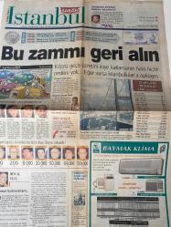 SABAH İSTANBUL GAZETESİ AVRUPA YAKASI GAZETESİ - 17 Ağustos 1998 -Kemal Yıldırım-Erdal Bilallar-Şenol Baştakar-Fakstan-Şikayet-nöbetçi eczaneler-Rezervasyon-Önemli Telefonlar-hıncal Uluç-baymak kombi-köprü ücretlerini kim kaç liraya çıkardı-/anıtının öyküsü-ertem Ünal-Fatih Cem-Hatice Akdoğan-nihal Ün-Enis Cerrahoğlu-İbrahim sarı-Abdullah Bayram-Ümraniye-kavaklı-Merter-Şişhane-Kadıköy---- esin kahraman-haşmet yön-Halime Öztürk-Selda paşaoğlu-Ahmet Kaya-Metin Şentürk-Ercan Öztürk-Bahçelievler Belediye başkanı Saffet bulut-Bakırköy belediye başkanı Ahmet Bahadırlı