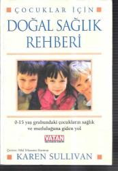 Çocuklar İçin Doğal Sağlık Rehberi