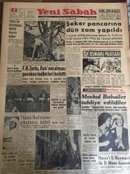 YENİ SABAH GAZETESİ 8 NİSAN 1959 YIL :21 SAYI :7220--Kıbrıs da Belediyeler ihtilafı devam ediyor --F.R.Zorlu Batı nın alması gereken tedbirleri belirtti --Şeker pancarına dün zam yapıldı --Yüksek Okul talebesi  arkadaşını katletti --Mevkuf Bahailer tahliye edildiler --Oscar ı S.Hayward  ile D.Niven  kazandı --Elektrik ve gaz işletmelerine verilen kömüre zam yapıldı ---Üniversite Haftası :Siyavuşgil ---İstanbul Rehberi ---Fenerbahçe -I.Spor ,Beşiktaş -Beykoz ---Lüksemburg Ordu Maçı Milli Lig i Aksatmayacak --Amerikalı atletler yarın yarışacaklar ---Basketbol namzet kadrosu değişecek --Belediye Bayram için lüzumlu tedbirler aldı --Oruçlu olduğu için  ilaç içmeyen bir kapıcı öldü ---Dulles istifaya karar vermiş --Devlet sektöründe çalışan işçilere ikramiye verildi --
